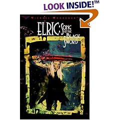 Elric: Song of the Black Sword (Eternal Champion Series, Vol. 5)
