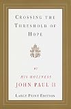 Crossing the Threshold of Hope