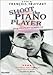 Shoot the Piano Player