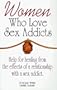 Women Who Love Sex Addicts