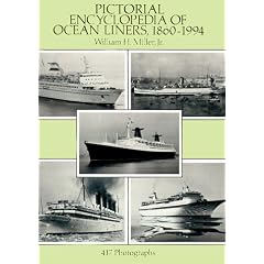 Pictorial Encyclopedia of Ocean Liners, 1860-1994: 417 Photographs
