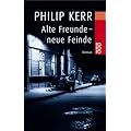 Alte Freunde - neue Feinde: Ein Fall f�r Bernhard Gunther