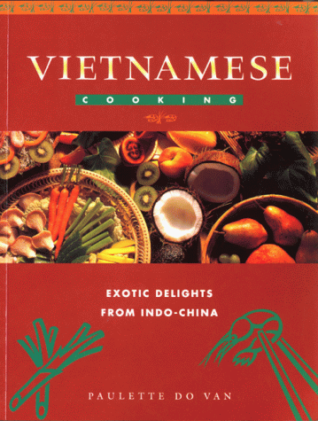 Vietnamese Cooking Pb (Global Gourmet)