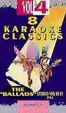 Karaoke Classics - Vol. 4 - The Ballads [1993] VHS