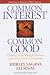 Common Interest, Common Good: Creating Value Through Business and Social Sector Partnerships