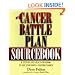 A Cancer Battle Plan Sourcebook:  A Step-by-Step Health Program to Give Your Body a Fighting Chance