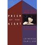 Prism of the Night: A Biography of Anne Rice; Revised Edition
