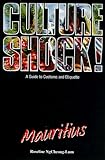 Culture Shock! Mauritius (Culture Shock!)