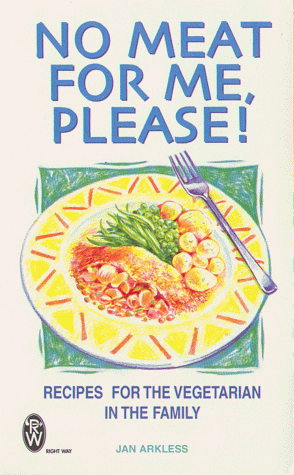 Buy No Meat for Me, Please!: Recipes for the Vegetarian in the Family (Right Way) online at Discounted New and Used prices. Delivered to your door with Off-The-Bookshelf.