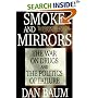 Smoke and Mirrors: The War on Drugs and the Politics of Failure