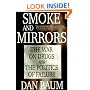 Smoke and Mirrors: The War on Drugs and the Politics of Failure