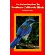 An Introduction to Southern California Birds by Herbert Clarke
