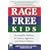 Rage-Free Kids: Homeopathic Medicine for Defiant, Aggressive, and Violent Children