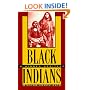 Black Indians: A Hidden Heritage