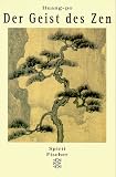 Der Geist des Zen - Huang-Po