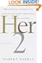 Her-2: The Making of Herceptin, a Revolutionary Treatment for Breast Cancer