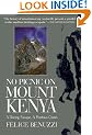 No Picnic on Mount Kenya: A Daring Escape, a Perilous Climb