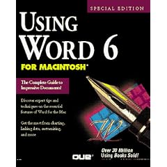 Using WORD 6 for the Macintosh (Special Edition Using)
