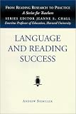 Language and Reading Success (From Reading Research to Practice, V. 5)