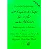 100 Keyboard Songs, Bd.3, F�r 3 plus mehr Akkorde: Oldies, Hits, Traditionals aus aller Welt, Deutsche Schlager, Evergreens, Party-Songs, Klassik