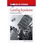Controlling Reproduction: An American History (Worlds of Women)