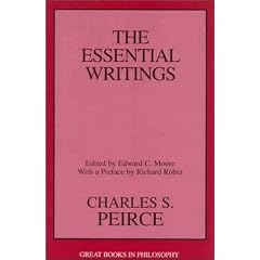 Charles S. Peirce: The Essential Writings (Great Books in Philosophy)