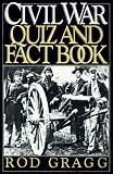 Civil War Quiz and Fact Book