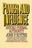 Cover of Power and Influence by John P. Kotter 0029183308