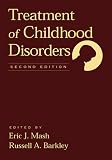 Treatment of Childhood Disorders, 2nd Edition