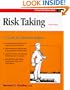 Crisp: Risk Taking, Revised Edition: A Guide for Decision Makers (Crisp Fifty-Minute Books)