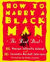 How to Marry a Black Man How to Marry a Black Man