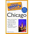 The Complete Idiot's Travel Guide to Chicago (Complete Idiot's Travel Guides) by  Macmillan Travel