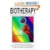 Biotherapy: A Healing for the 21st Century; The Eastern European Method of Energy Balancing That Anyone Can Master