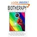 Biotherapy: A Healing for the 21st Century; The Eastern European Method of Energy Balancing That Anyone Can Master