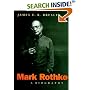 Mark Rothko: A Biography