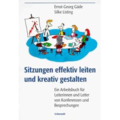 Sitzungen effektiv leiten und kreativ gestalten