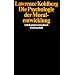 Die Psychologie der Moralentwicklung (suhrkamp taschenbuch wissenschaft)