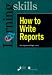 How to Write Reports (Learning Skills)