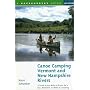Canoe Camping Vermont and New Hampshire Rivers: A Guide to 600 Miles of Rivers for a Day, Weekend, or Week of Canoe Camping (Backcountry Guides)