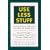Use Less Stuff: Environmental Solutions for Who We Really Are