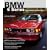 BMW 6 Series Enthusiast's Companion (Bmw Series)