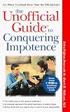 The Unofficial Guide to Conquering Impotence (Unofficial Guides)