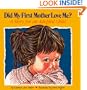 Did My First Mother Love Me?: A Story for an Adopted Child
