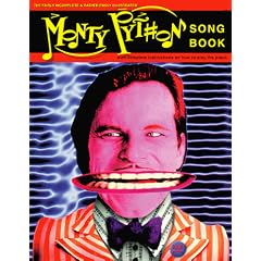 The Fairly Incomplete and Rather Badly Illustrated Monty Python Songbook