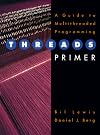 Threads Primer: A Guide to Multithreaded Programming