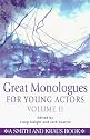 Great Monologues for Young Actors, Vol. II