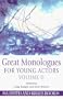 Great Monologues for Young Actors, Vol. II