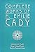 Complete Works of H. Emilie Cady