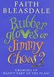 Rubber Gloves or Jimmy Choos