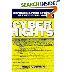 Cyber Rights : Defending Free Speech in the Digital Age